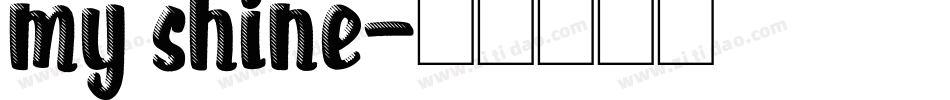 my shine字体转换